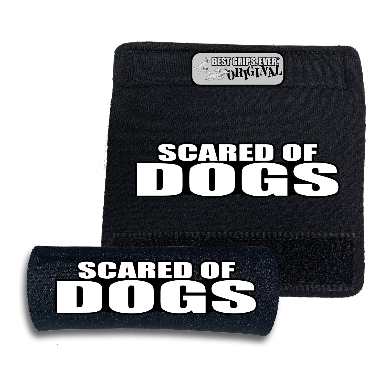 SCARED OF DOGS Grip