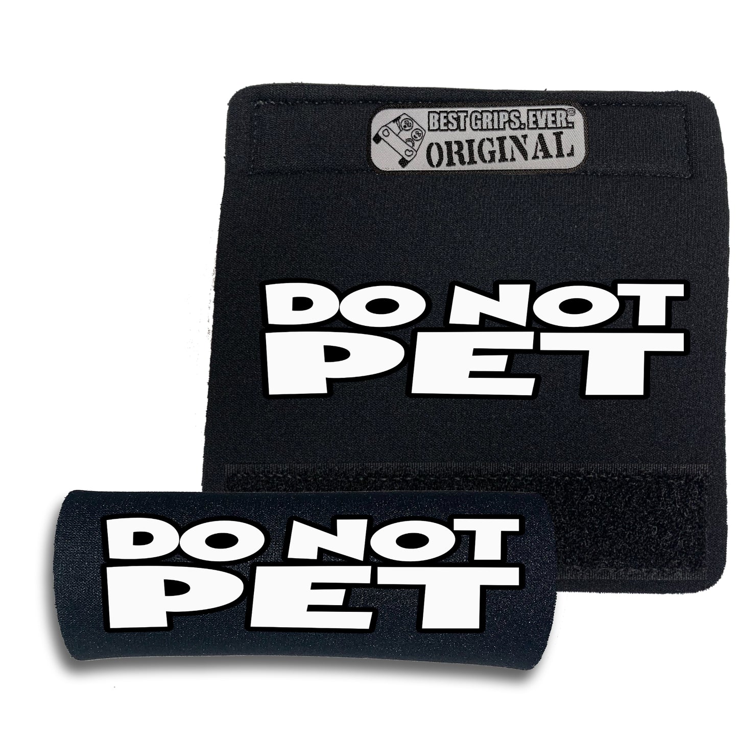 DO NOT PET Grip
