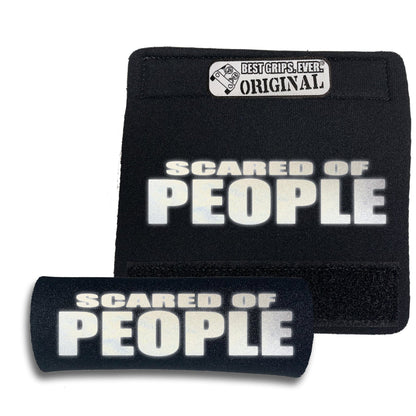 HI-VIS SCARED of PEOPLE Grip