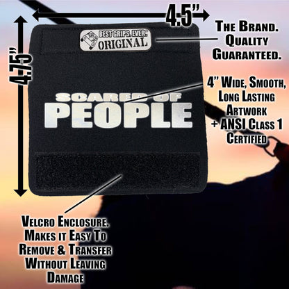 HI-VIS SCARED of PEOPLE Grip (Case of 24)