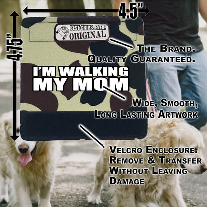 WALKING MY MOM Grip