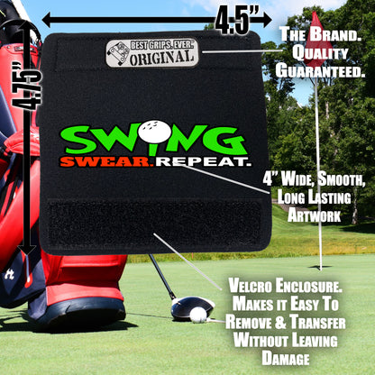 Swing Swear Repeat Grip