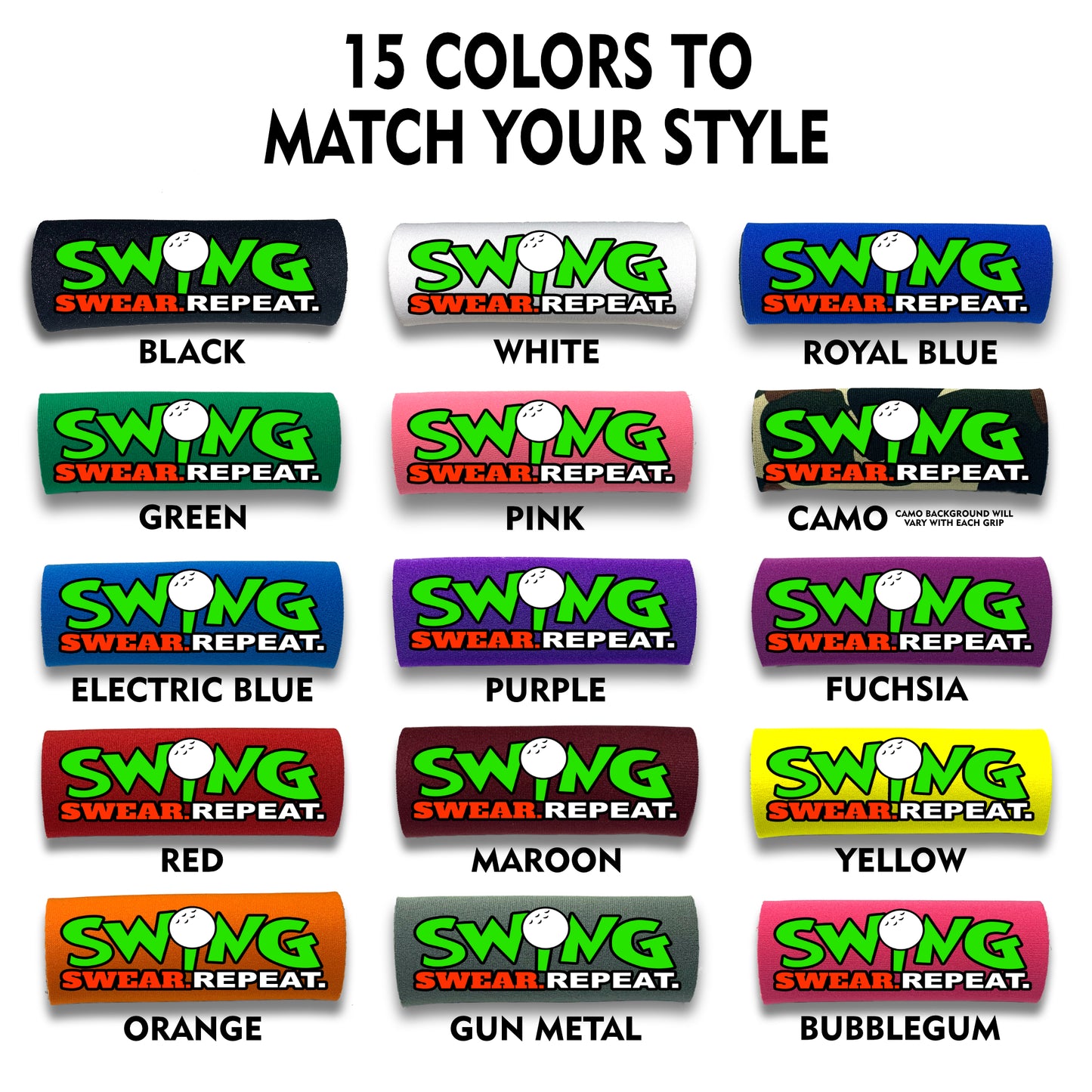 Swing Swear Repeat Grip