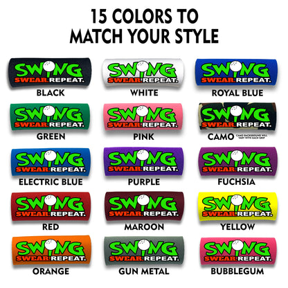 Swing Swear Repeat Grip