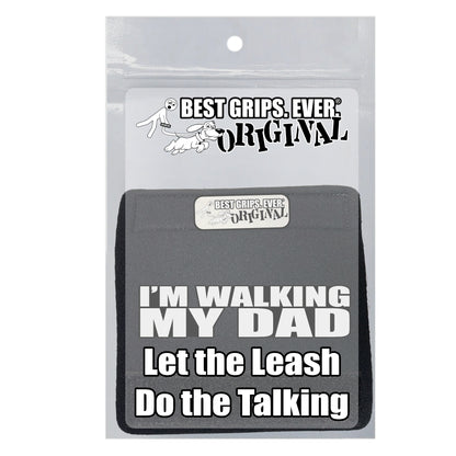WALKING MY DAD Grip