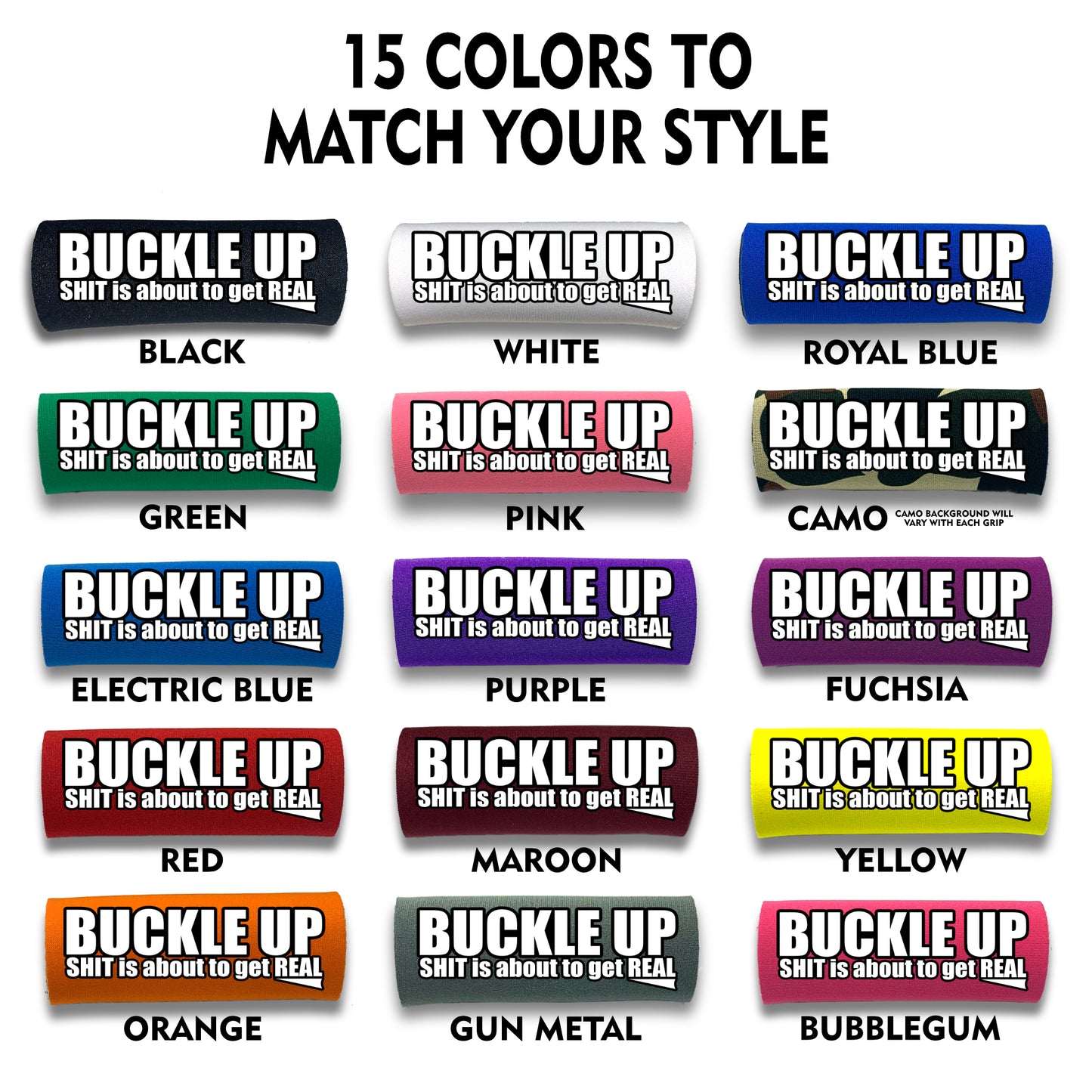 The Buckle Up Grip.