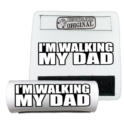 Walking my Dad Grip (25 Units)