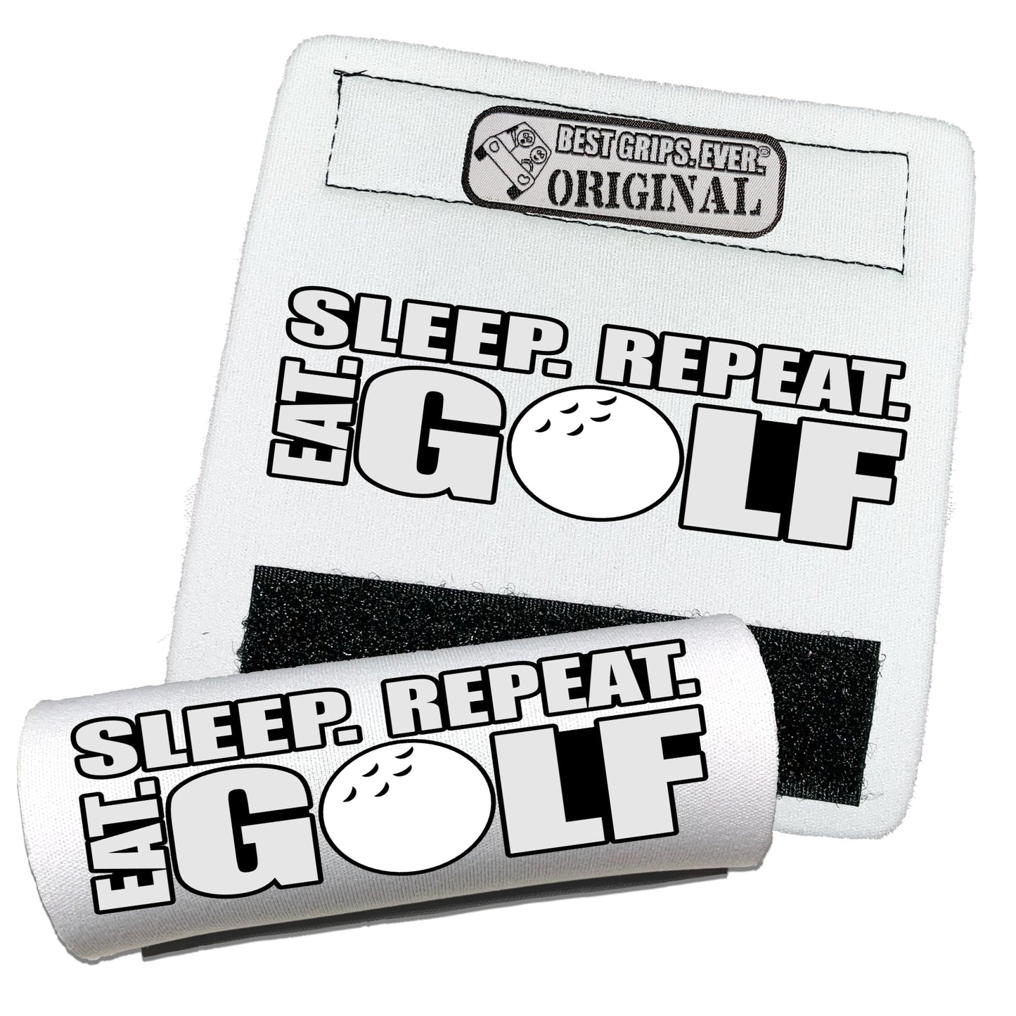 Eat. Sleep. Golf. Repeat. Grip