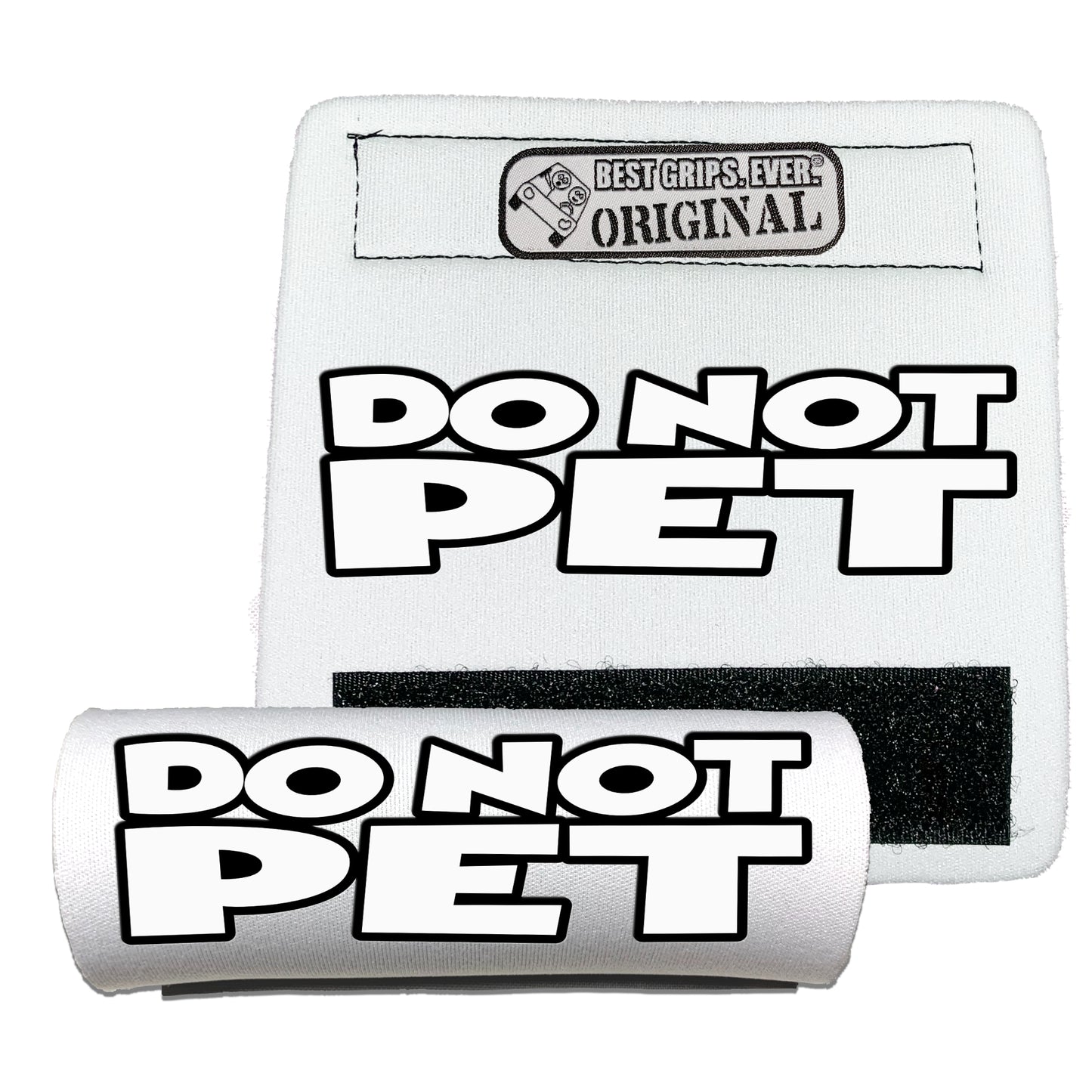 DO NOT PET Grip