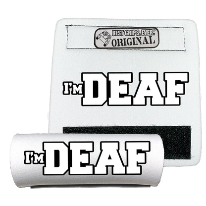 I'M DEAF Grip