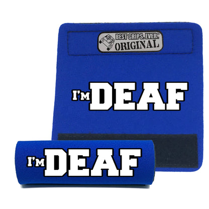 I'M DEAF Grip