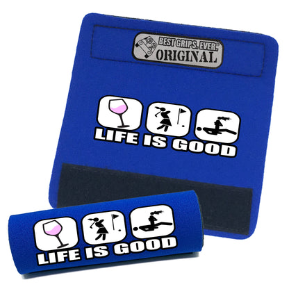 Life is Good...For Her by BEST GRIPS. EVER.®