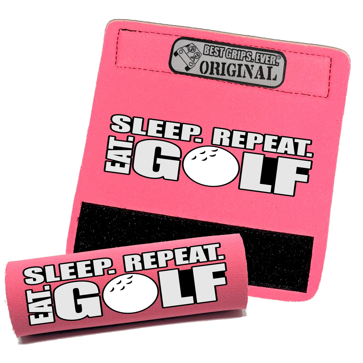 Eat. Sleep. Golf. Repeat. Grip
