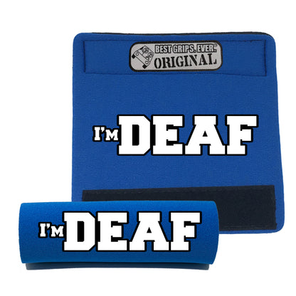 I'M DEAF Grip