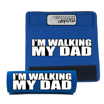 WALKING MY DAD Grip