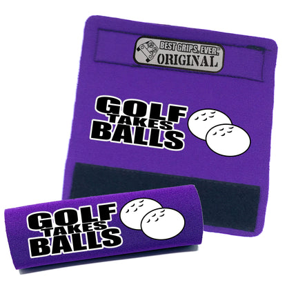 Golf Takes Balls Grip by BEST GRIPS. EVER.®