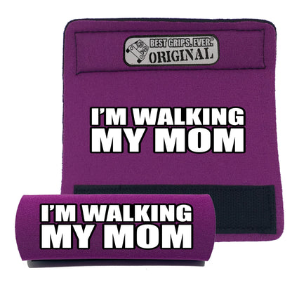 WALKING MY MOM Grip