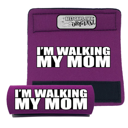 WALKING MY MOM Grip