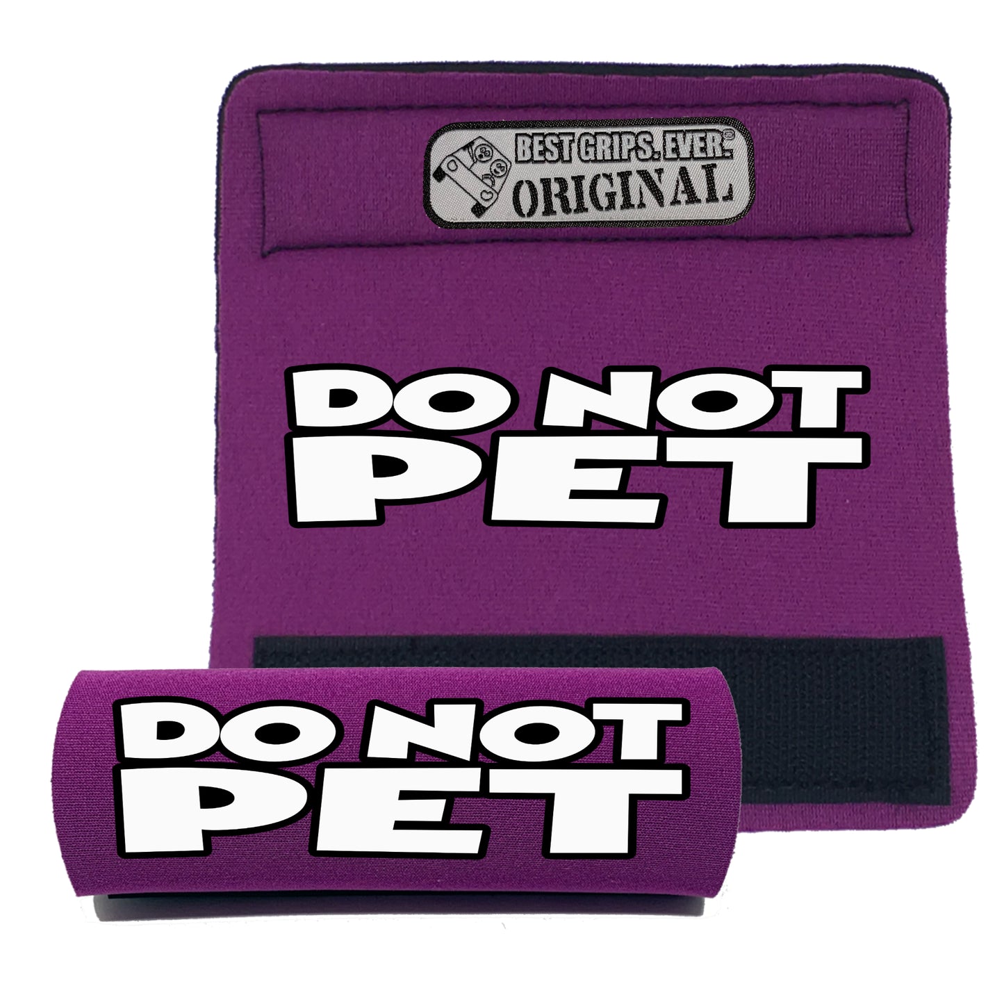 DO NOT PET Grip
