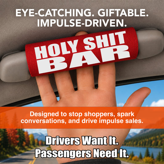 HOLY SHIT BAR Car Grip 24 pack