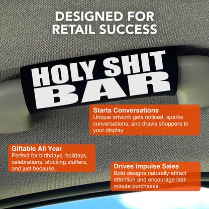 HOLY SHIT BAR Car Grip 24 pack