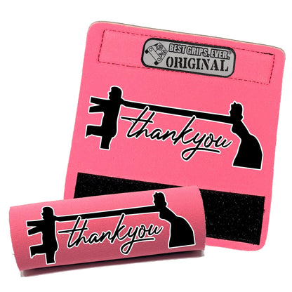 Going Nowhere! Thank You Grip - 10 Pack