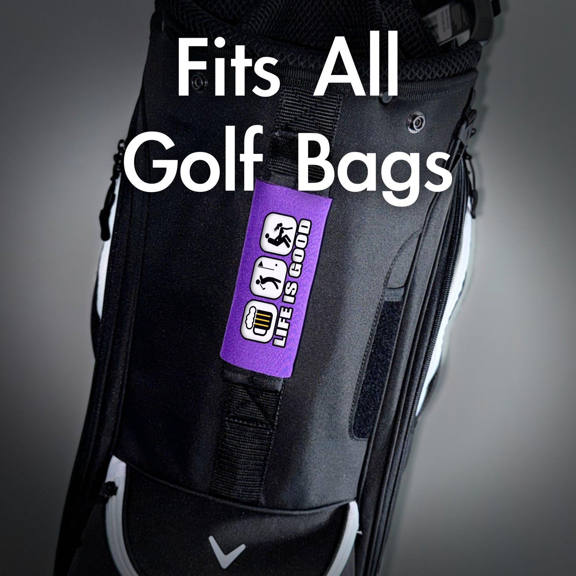 Life is Good...For Him - Funny Golf Bag Handle – Perfect Holiday Gift, Stocking Stuffer or Secret Santa Surprise