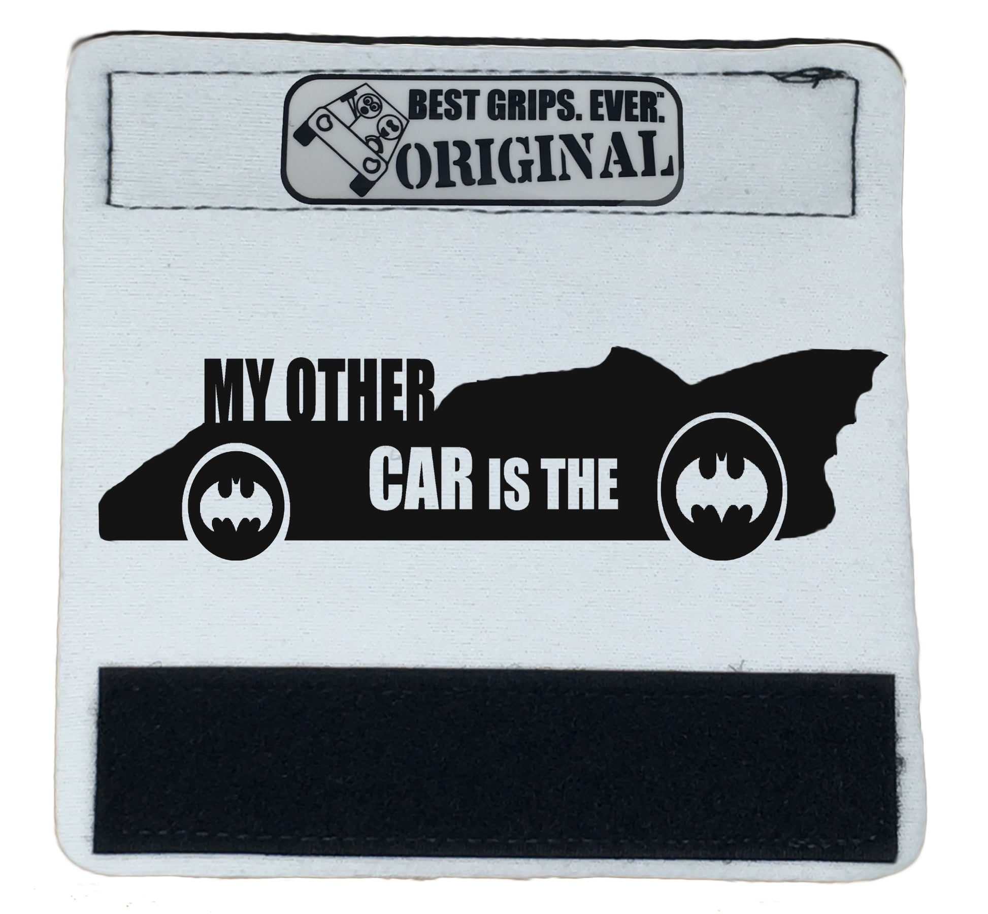 The Batmobile Grip. - BEST GRIPS. EVER.¬Æ