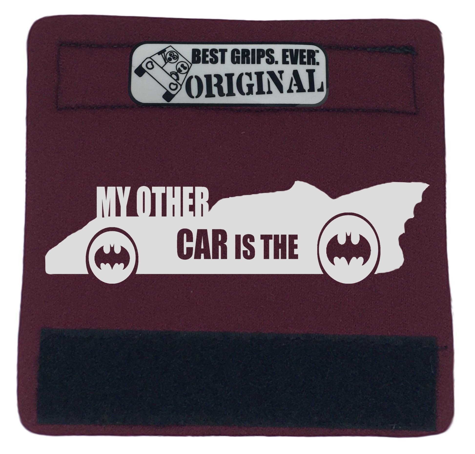 The Batmobile Grip. - BEST GRIPS. EVER.¬Æ